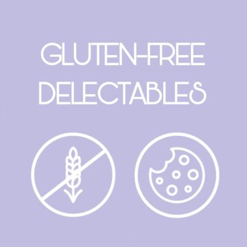 Gluten-Free Delectables